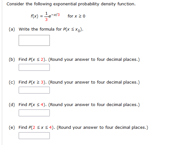 Solved Consider The Following Exponential Probability Chegg