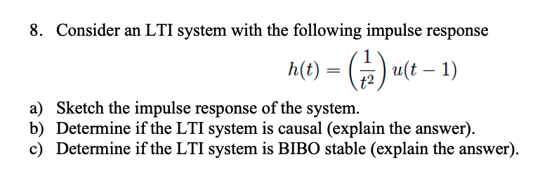 Solved Consider An Lti System With The Following Imp