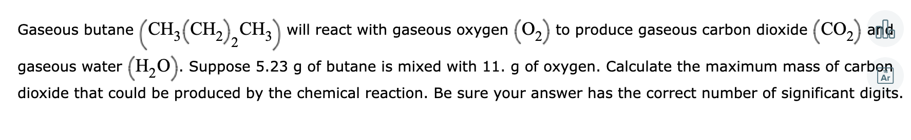 Solved 2 Gaseous Butane CH3 CH2 CH3 Will React With Chegg