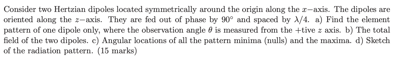 2 Consider Two Hertzian Dipoles Located Chegg