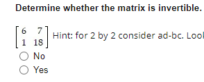 Solved Determine Whether The Matrix Is Invertible Chegg