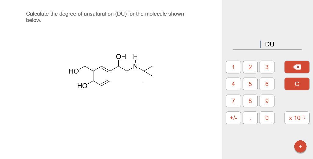 Solved Calculate The Degree Of Unsaturation DU For The Chegg