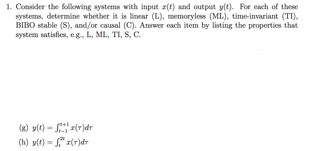 Solved Consider The Following Systems With Input Z T And Chegg