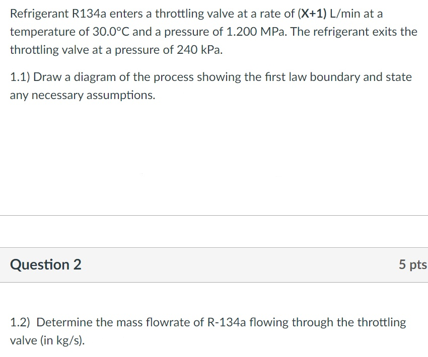 Solved Refrigerant R A Enters A Throttling Valve At A Rate Chegg