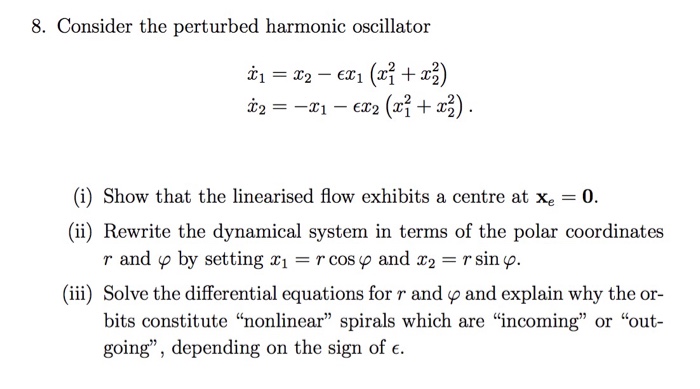 Solved 8 Consider The Perturbed Harmonic Oscillator I Chegg