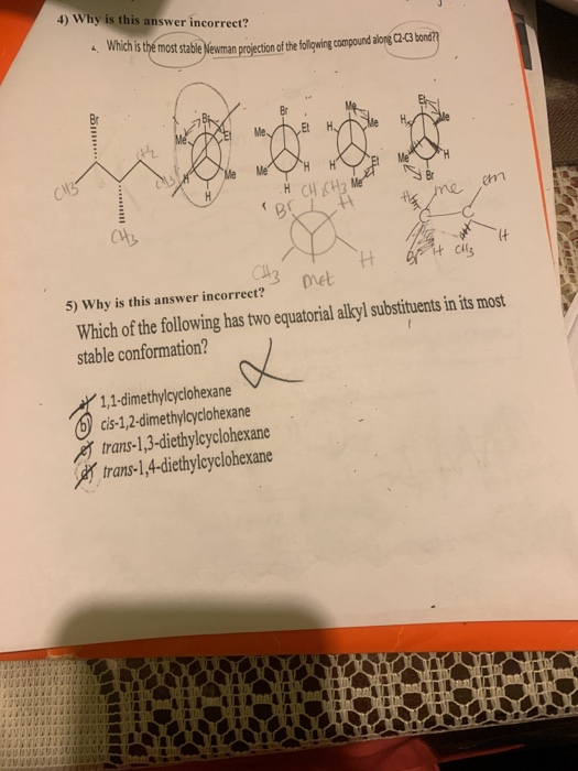 Solved Why Is This Answer Incorrect Which Is The Most Chegg