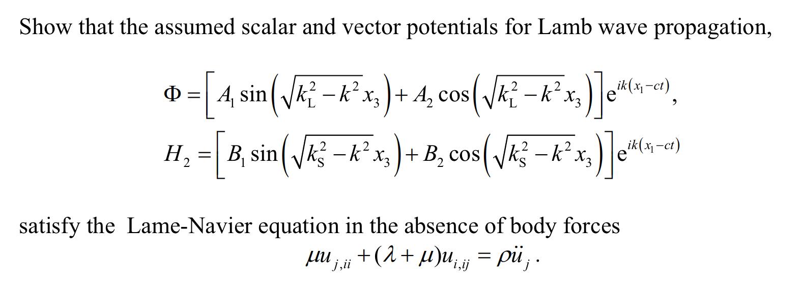 Show That The Assumed Scalar And Vector Potentials Chegg