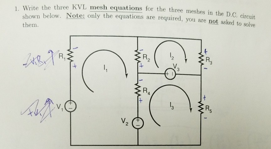 Solved Write The Three Kvl Mesh Equations For The Three Chegg