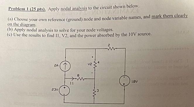 Solved Problem Pts Apply Nodal Analysis To The Chegg