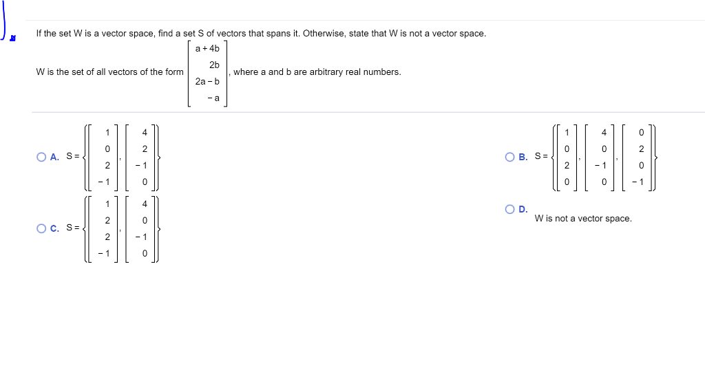 Solved If The Set W Is A Vector Space Find A Set Of Vectors Chegg