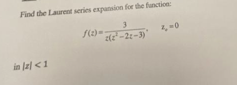 Solved Find The Laurent Series Expansion For The Function Chegg