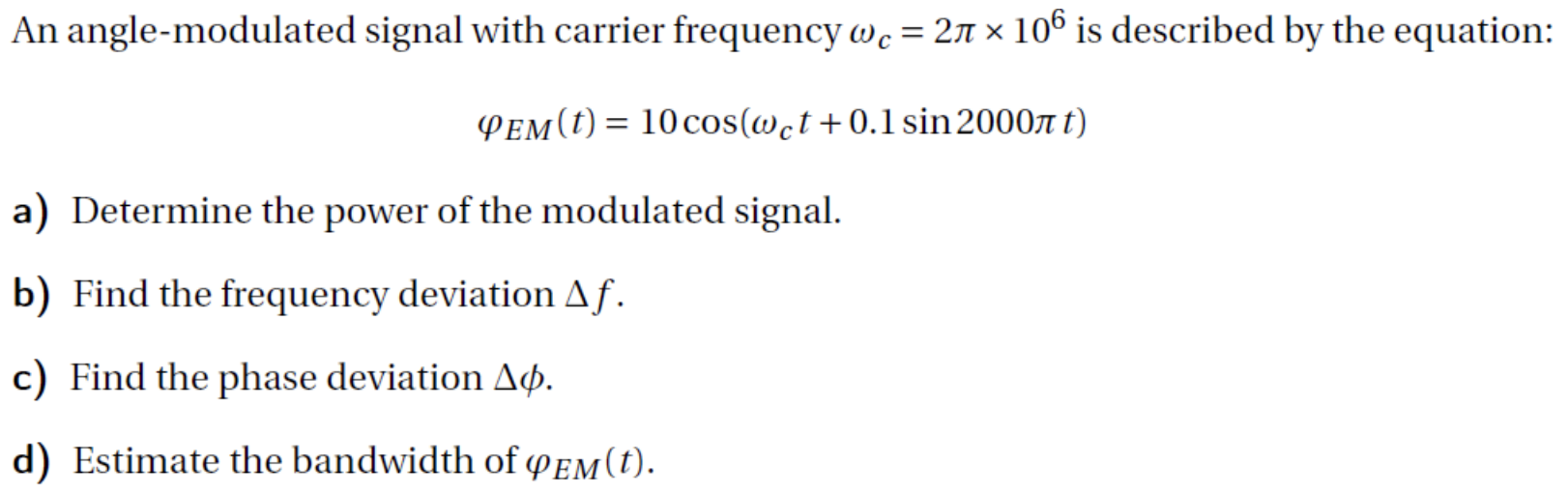 Solved An Angle Modulated Signal With Carrier Frequency Chegg