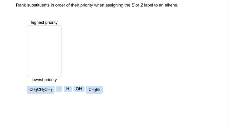 Rank Substituents In Order Of Their Priority