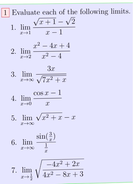 Solved Evaluate Each Of The Following Limits Lim X Chegg