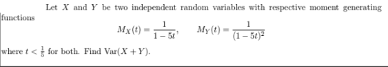 Let X And Y Be Two Independent Random Variables With Chegg