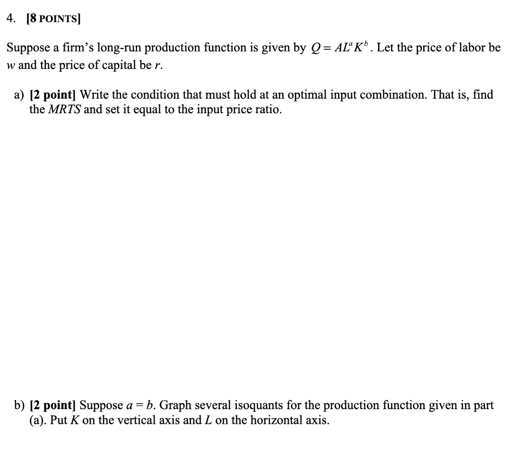 Solved Suppose A Firm S Long Run Production Function Is Chegg