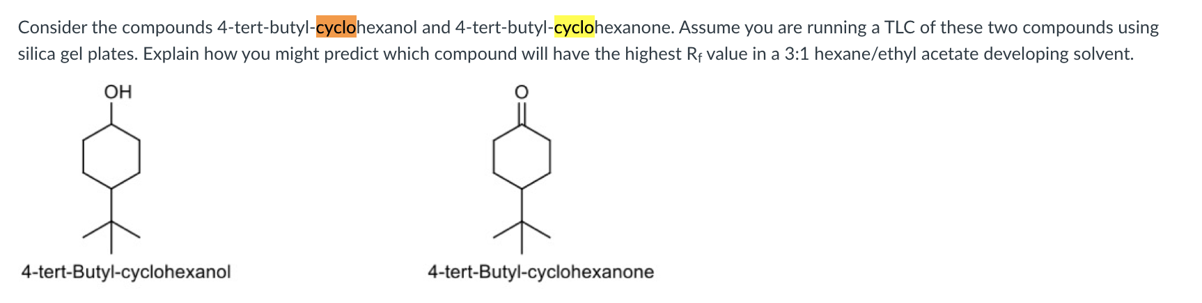 Solved Consider The Compounds Tert Butyl Cyclohexanol And Chegg