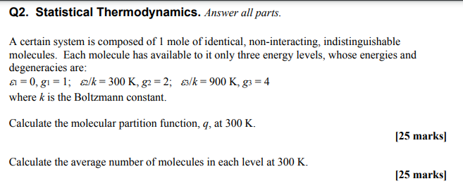 Solved Q2 Statistical Thermodynamics Answer All Parts A Chegg