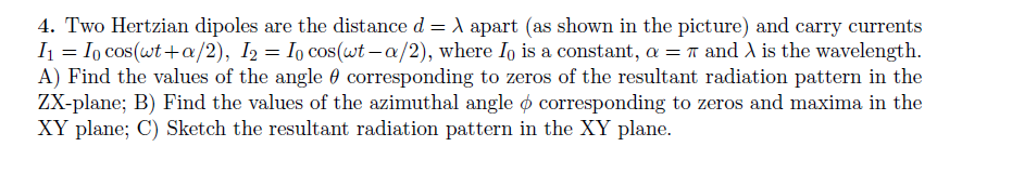 Solved P X D D Two Hertzian Dipoles Are Chegg