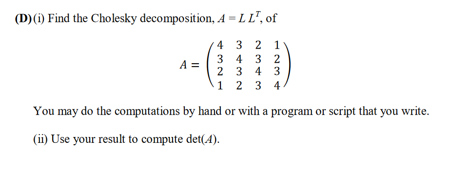 Solved D I Find The Cholesky Decomposition A L L Of Chegg