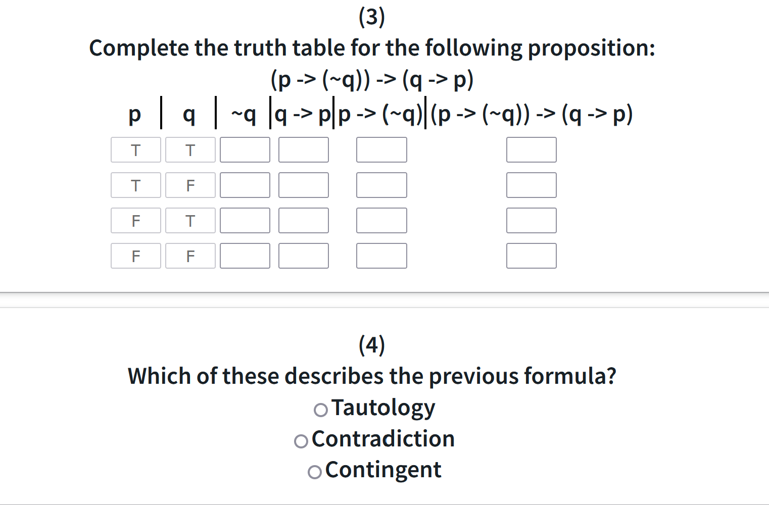 Solved Complete The Truth Table For The Following Chegg