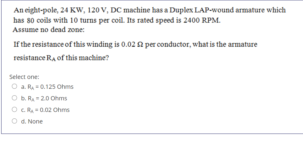 Solved An Eight Pole Kw V Dc Machine Has A Duplex Chegg