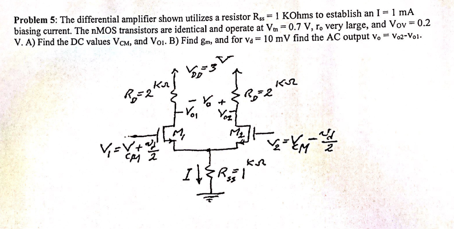 Solved Problem The Differential Amplifier Shown Utilizes Chegg