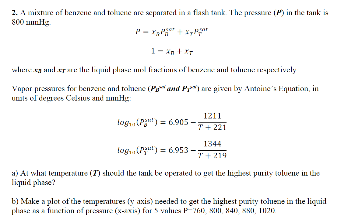 Solved A Mixture Of Benzene And Toluene Are Separated In Chegg