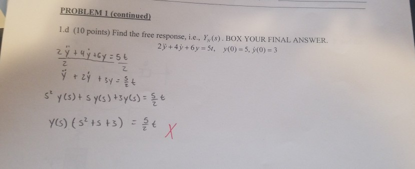 Solved PROBLEM 1 Continued 1 D 10 Points Find The Free Chegg