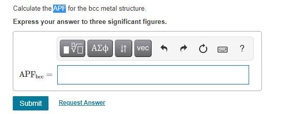 Solved Calculate The APF For The Bcc Metal Structure Chegg