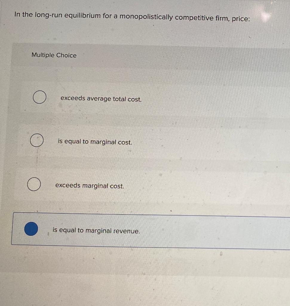 Solved In The Long Run Equilibrium For A Monopolistically Chegg