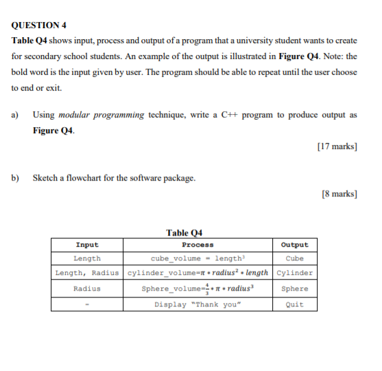 Solved QUESTION 4 Table Q4 Shows Input Process And Output Chegg