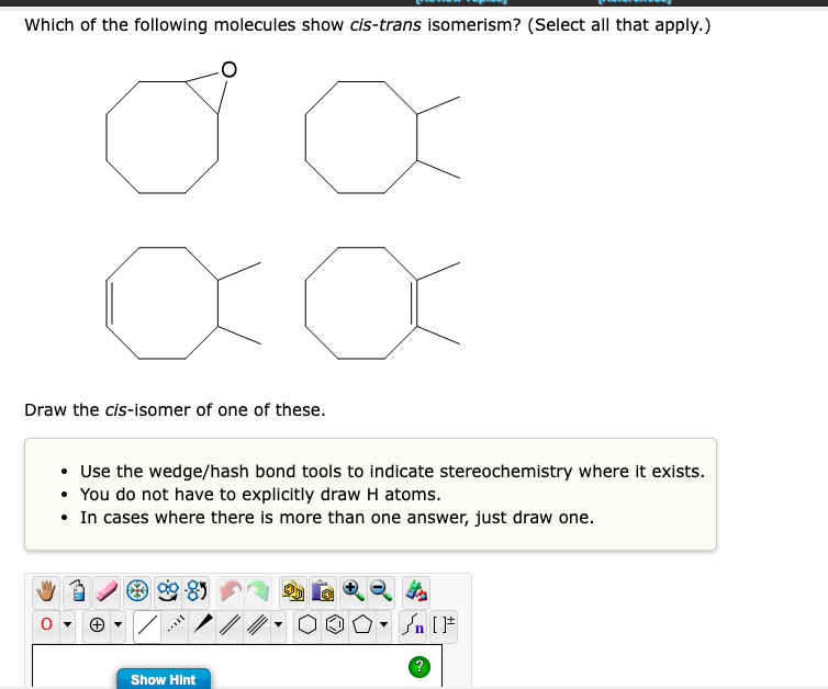 Solved Which Of The Following Molecules Show Cis Trans Chegg