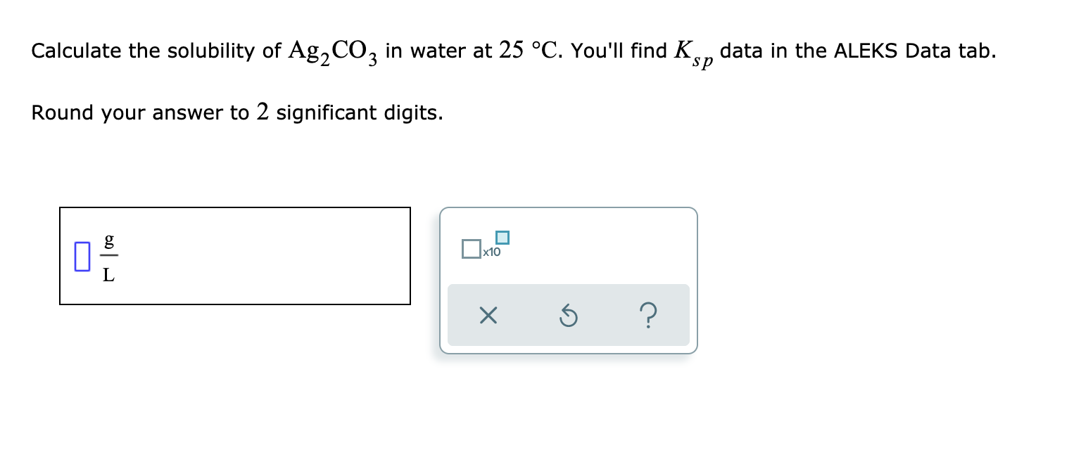 Solved Calculate The Solubility Of Ag2CO3 In Water At 25 C Chegg