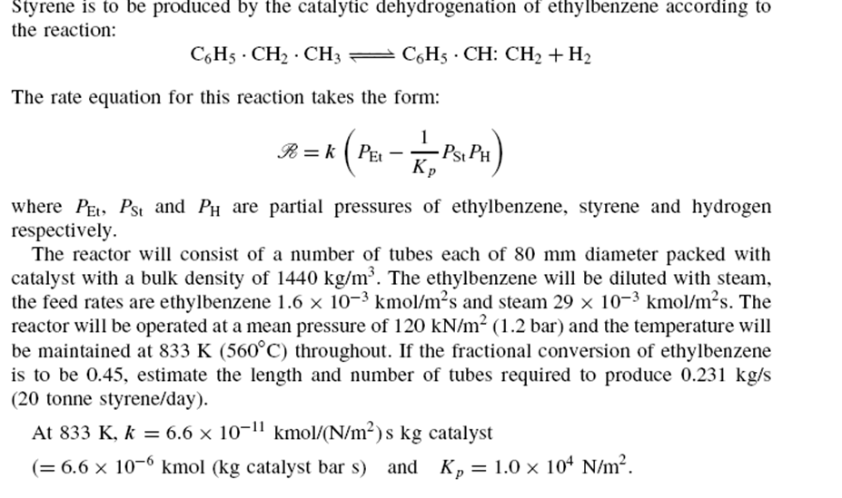 Styrene Is To Be Produced By The Catalytic Chegg