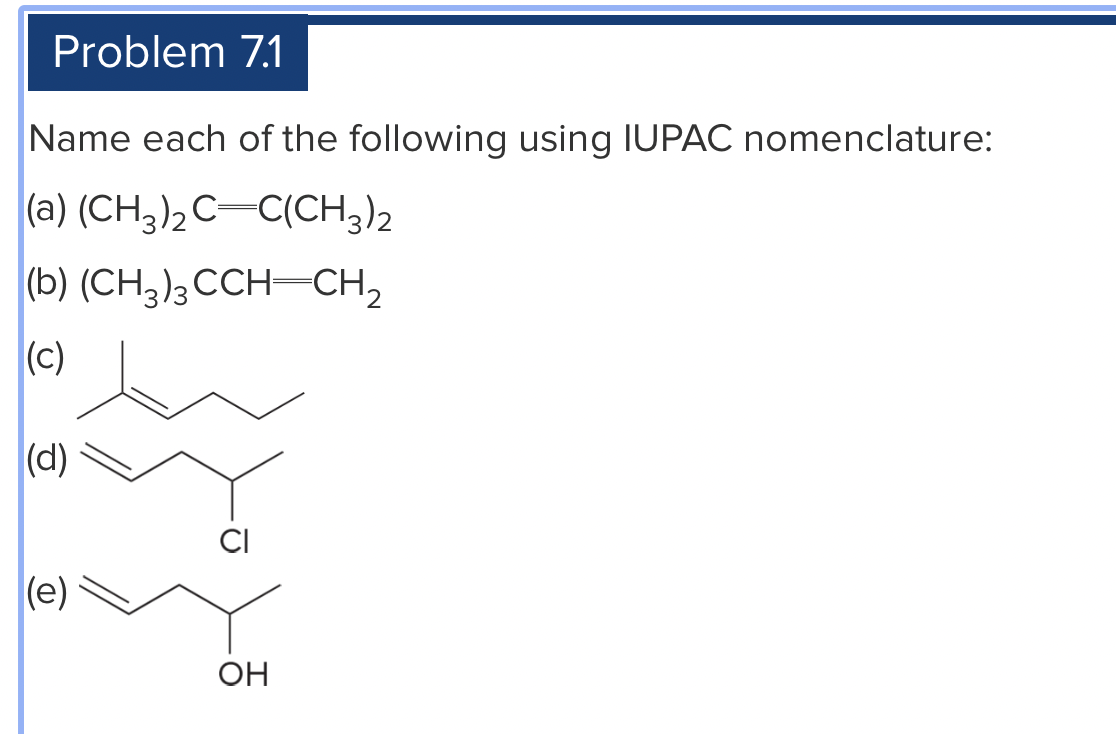 Solved Name Each Of The Following Using IUPAC Nomenclature Chegg