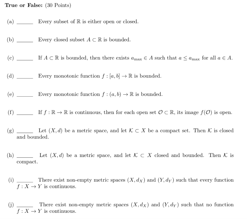 Solved True Or False Points A Every Subset Of R Is Chegg