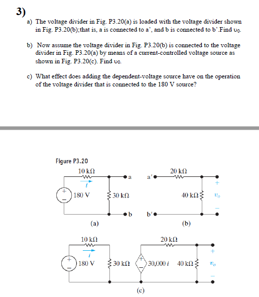 Solved 3 A The Voltage Divider In Fig P3 20 A Is Loaded Chegg