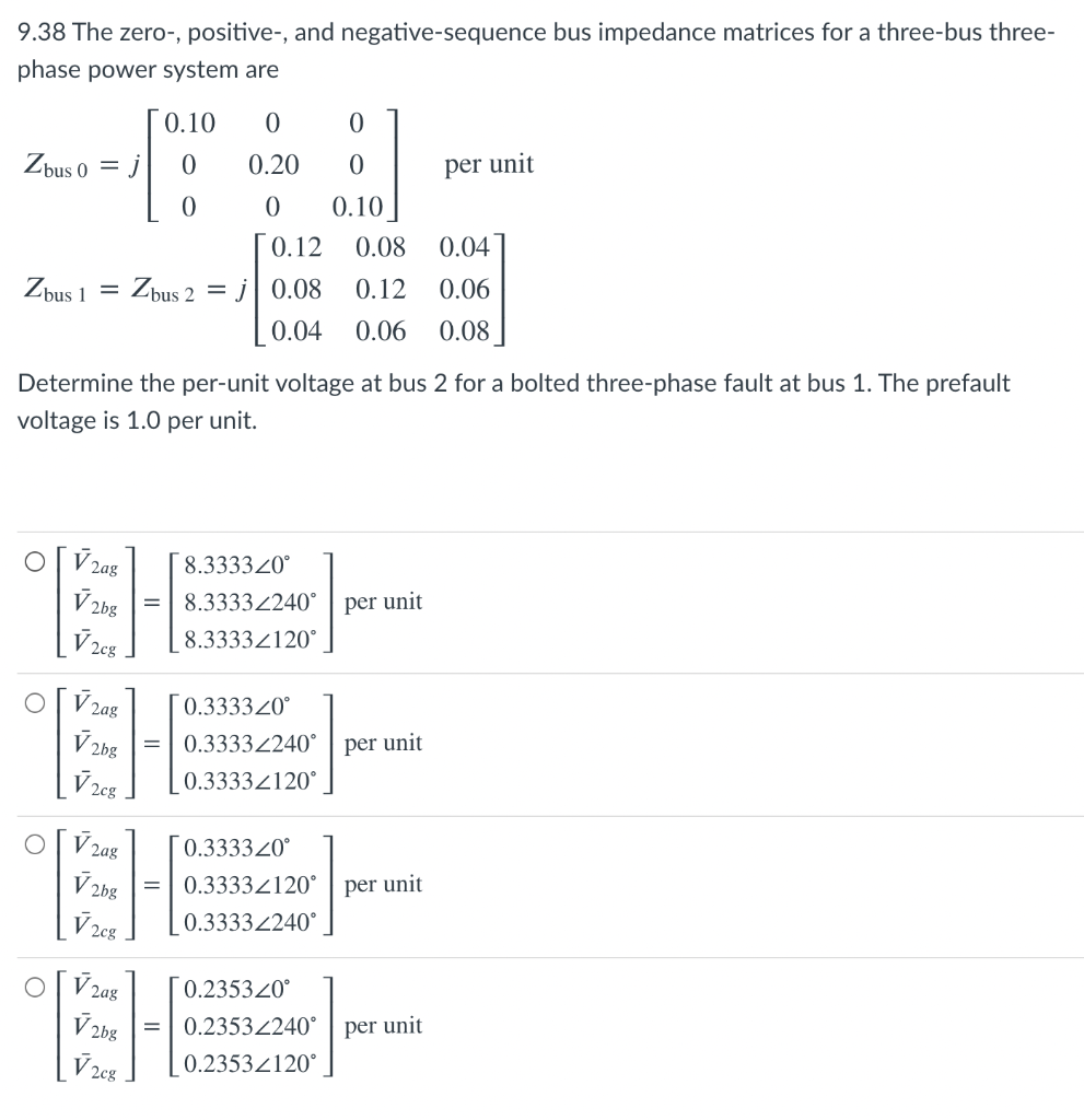 Solved 9 38 The Zero Positive And Negative Sequence Bus Chegg