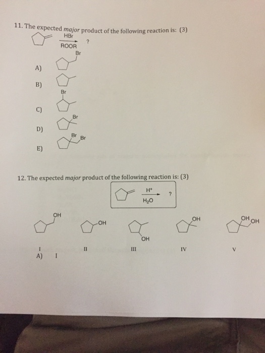 What Is The Expected Major Product Of The Following Reaction Hbr