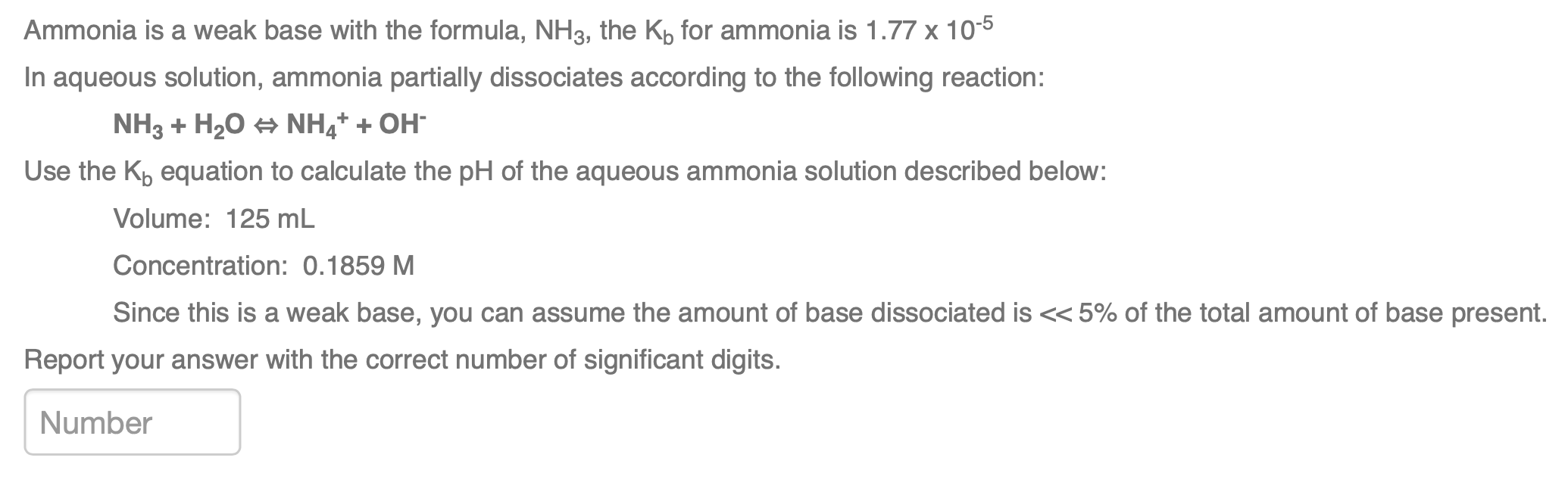 Solved Ammonia Is A Weak Base With The Formula Nh The Kb Chegg