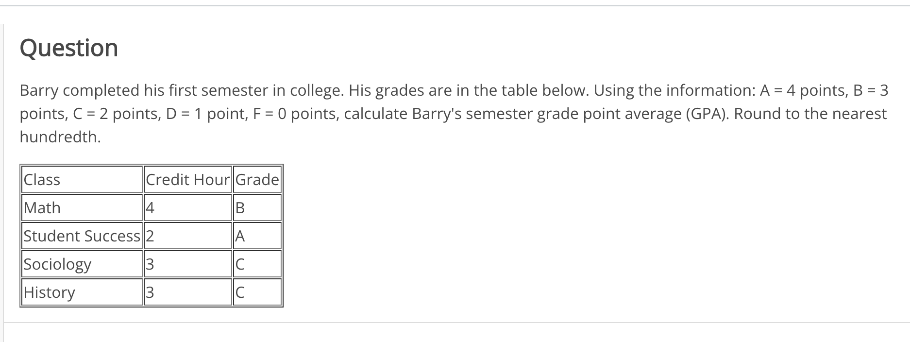 Solved Barry Completed His First Semester In College His Chegg