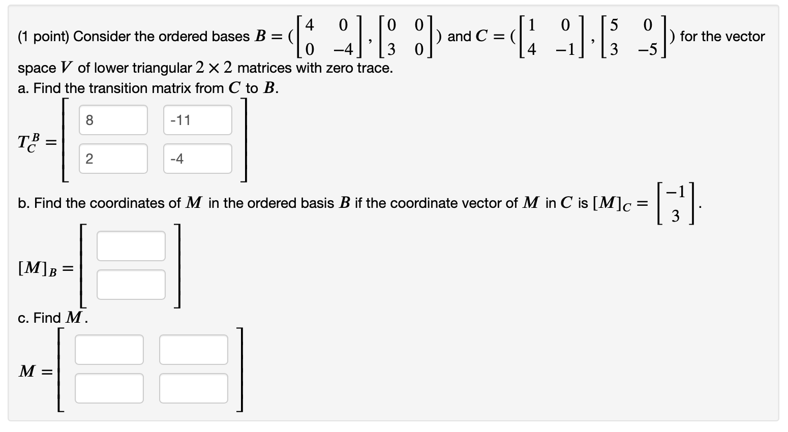 Solved Consider The Ordered Bases Chegg