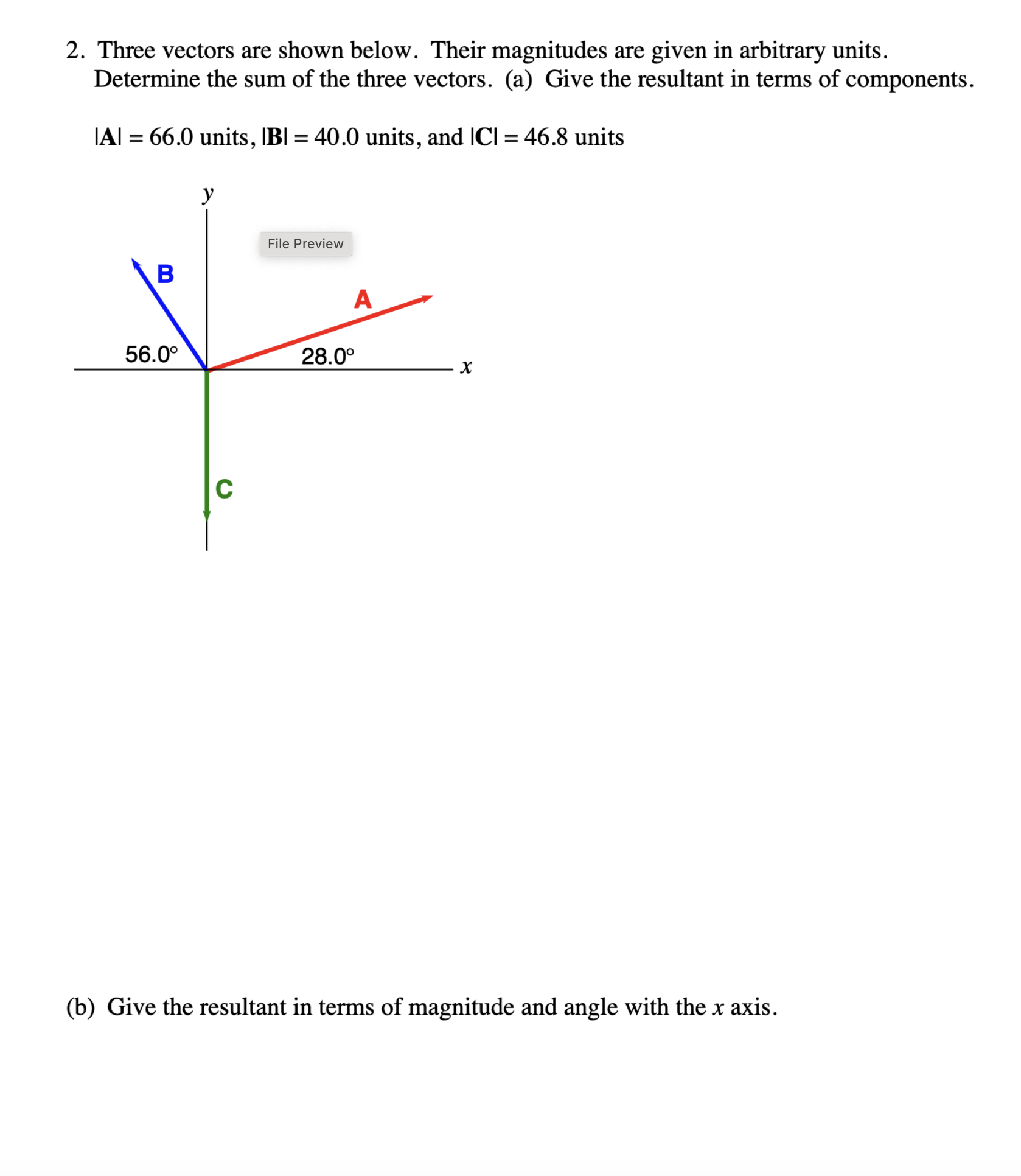 Solved Three Vectors Are Shown Below Their Magnitudes Are Chegg