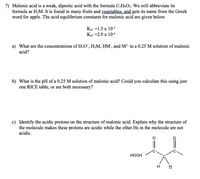 Solved 7 Malonic Acid Is A Weak Diprotic Acid With The Chegg