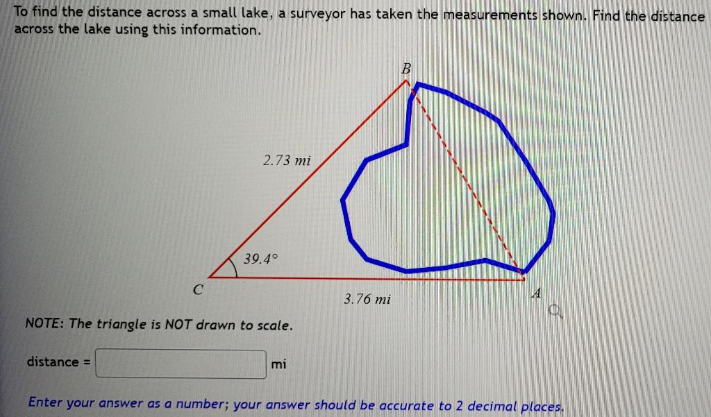 Solved To Find The Distance Across A Small Lake A Surveyor Chegg