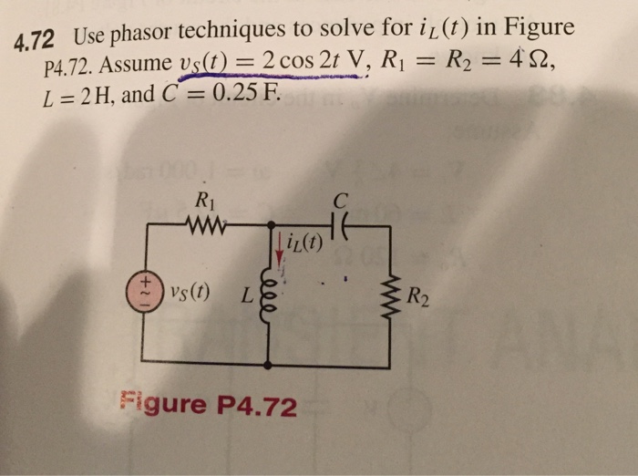 Solved Use Phasor Techniques To Solve For I L T In Figure Chegg