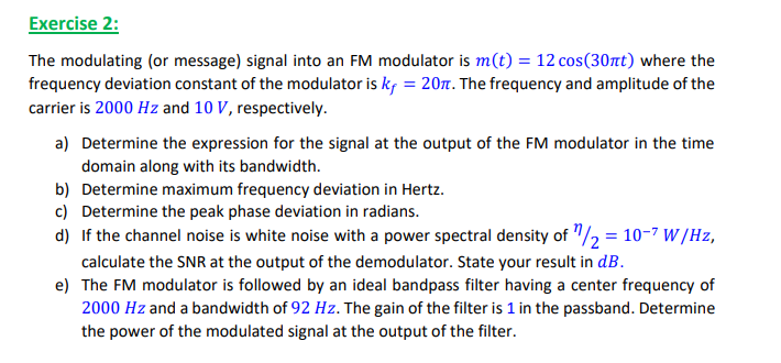 Solved Exercise 2 The Modulating Or Message Signal Into Chegg