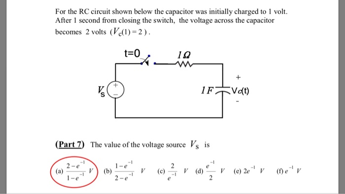 Solved For The Rc Circuit Shown Below The Capacitor Was Chegg