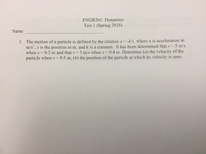 Solved ENGR261 Dynamics Test 1 Spring 2018 Name 1 The Chegg